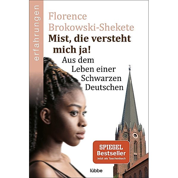 Mist, die versteht mich ja!, Florence Brokowski-Shekete