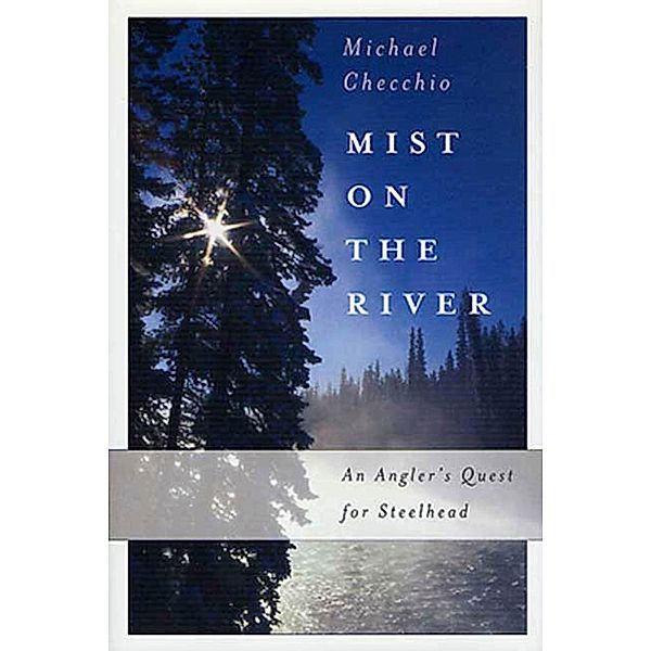 Mist on the River, Michael Checchio