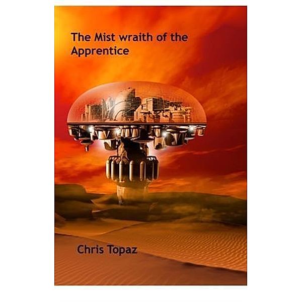 Mist Wraith of the Apprentice, Chris Bertram