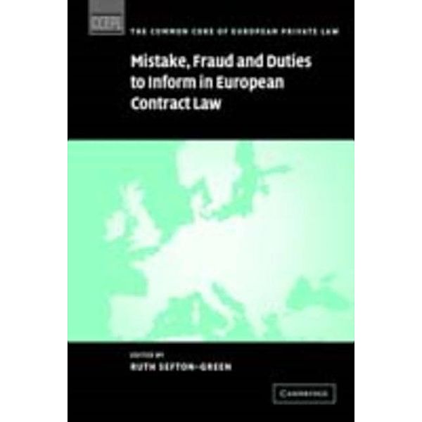 Mistake, Fraud and Duties to Inform in European Contract Law