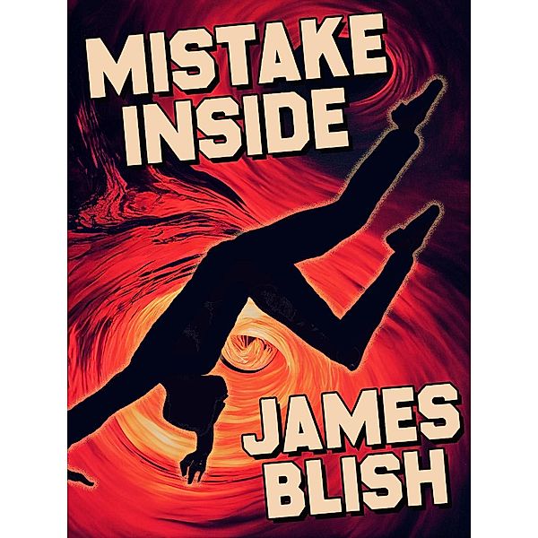 Mistake Inside / Wildside Press, James Blish