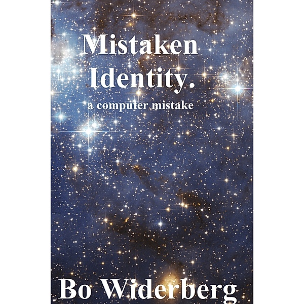Mistaken Identity,, Bo Widerberg