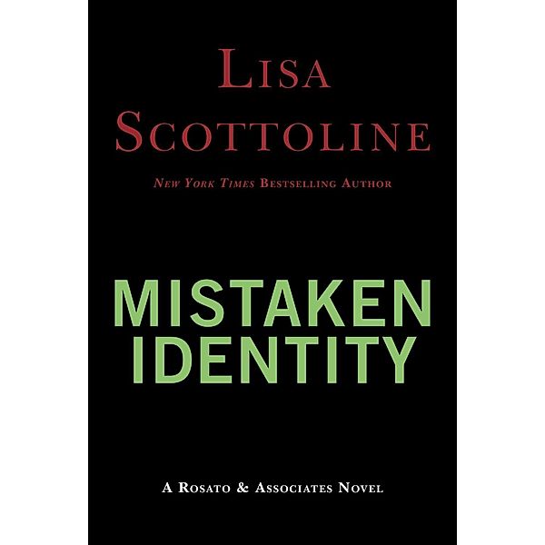 Mistaken Identity / Rosato & Associates Series Bd.4, Lisa Scottoline