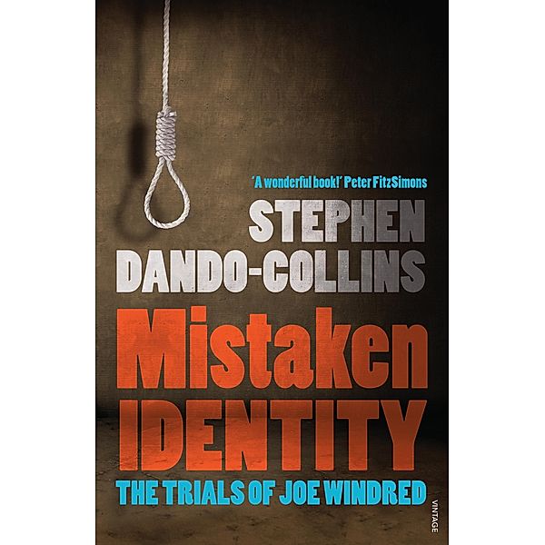 Mistaken Identity: The Trials of Joe Windred / Puffin Classics, Stephen Dando-Collins