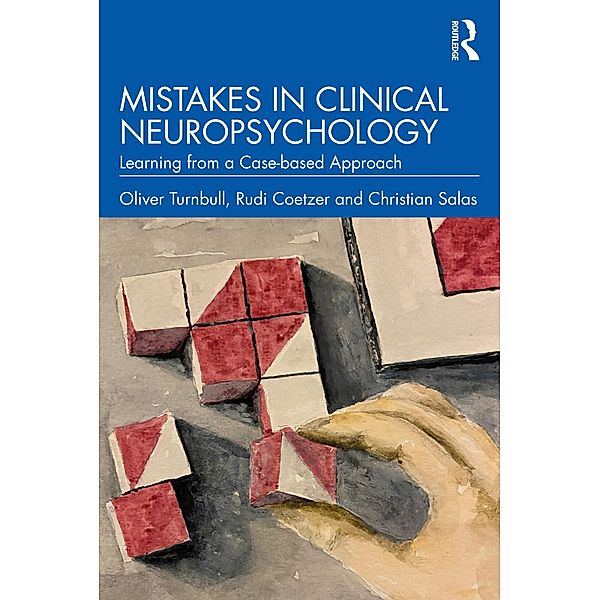 Mistakes in Clinical Neuropsychology, Oliver Turnbull, Rudi Coetzer, Christian Salas