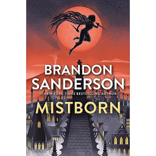 Mistborn / The Mistborn Saga Bd.1, Brandon Sanderson