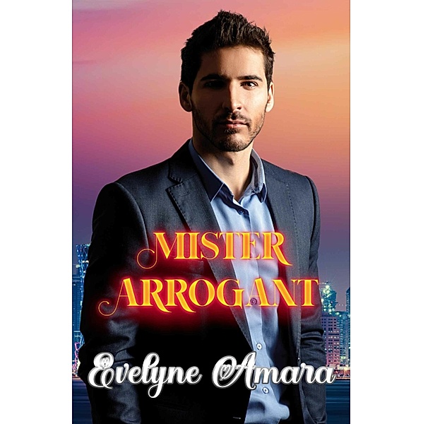 Mister Arrogant, Evelyne Amara