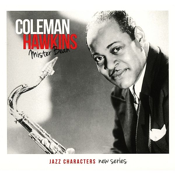 Mister Bean, Coleman Hawkins