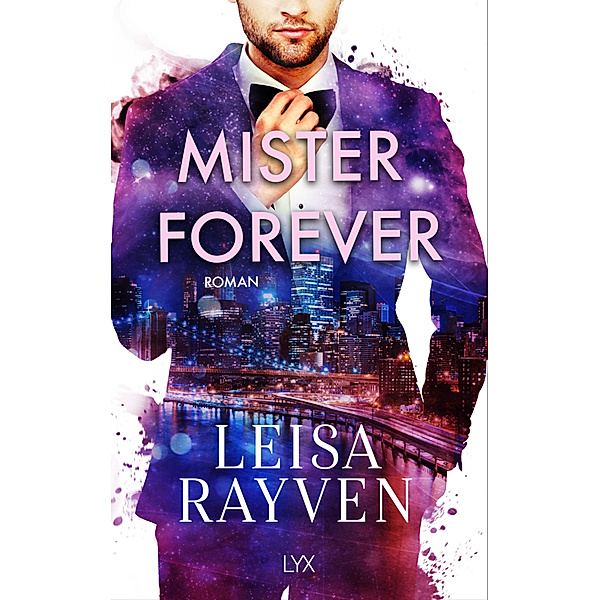 Mister Forever / Masters of Love Bd.3, Leisa Rayven