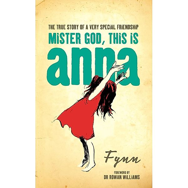 Mister God, This is Anna, Fynn