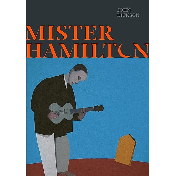 Mister Hamilton, John Dickson