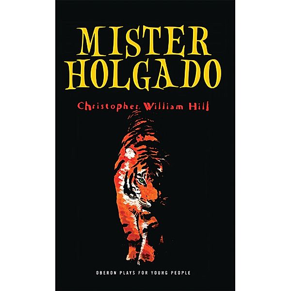 Mister Holgado, Christopher William Hill