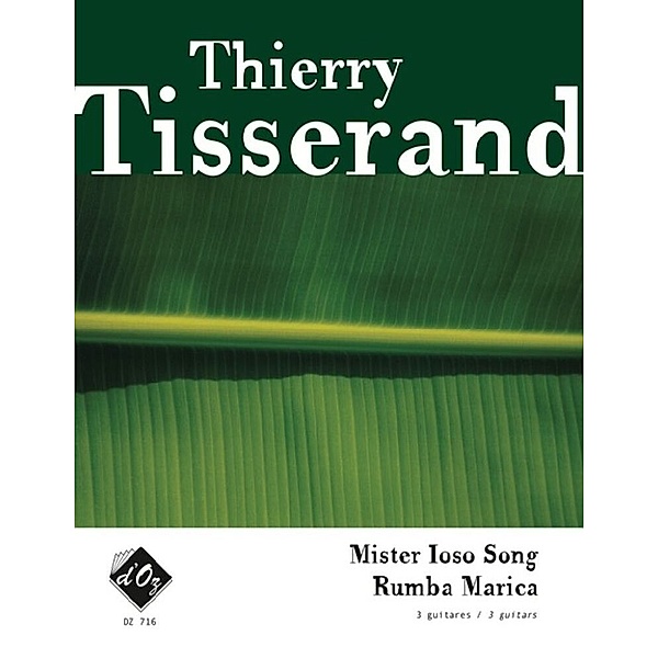 Mister Ioso Song, Rumba Marica, Thierry Tisserand