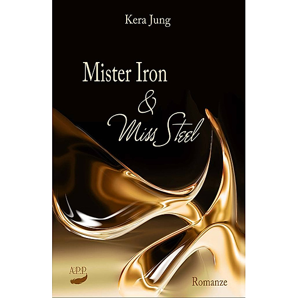 Mister Iron und Miss Steel, Kera Jung