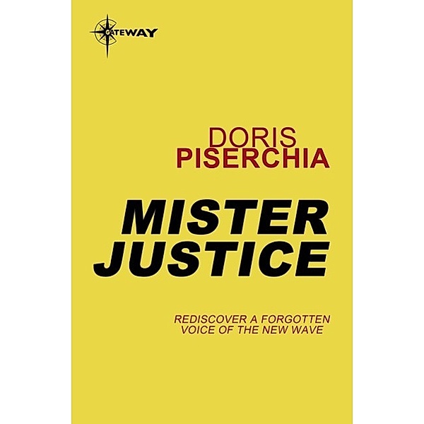 Mister Justice / Gateway, Doris Piserchia