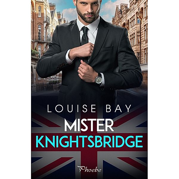 Mister Knightsbridge, Louise Bay