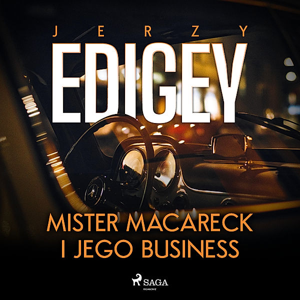 Mister Macareck i jego business, Jerzy Edigey