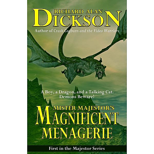 Mister Majestor's Magnificent Menagerie / Grey Cat Press, Richard Alan Dickson