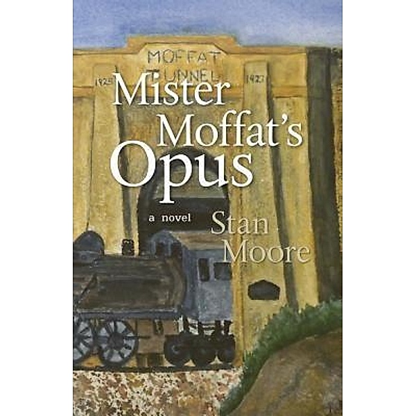 Mister Moffat's Opus / Mister Moffat Bd.3, Stan Moore