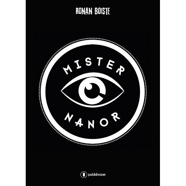 Mister Nanor, Ronan Boiste