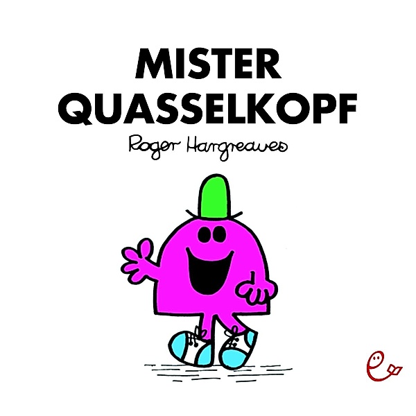Mister Quasselkopf, Roger Hargreaves