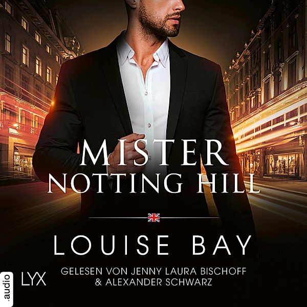 Mister-Reihe - 6 - Mister Notting Hill, Louise Bay