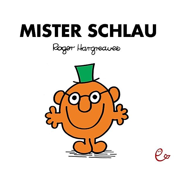 Mister Schlau, Roger Hargreaves