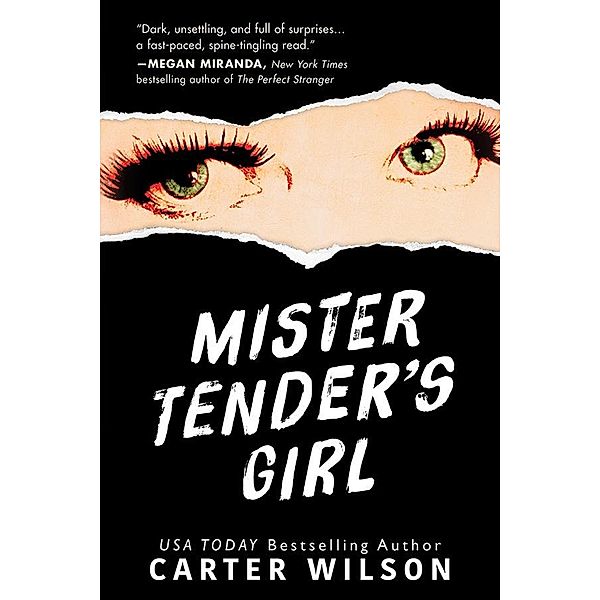 Mister Tender's Girl, Carter Wilson