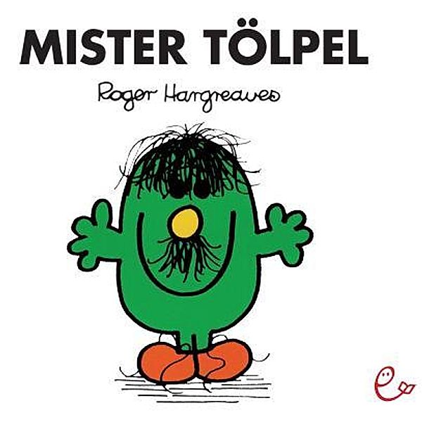 Mister Tölpel, Roger Hargreaves