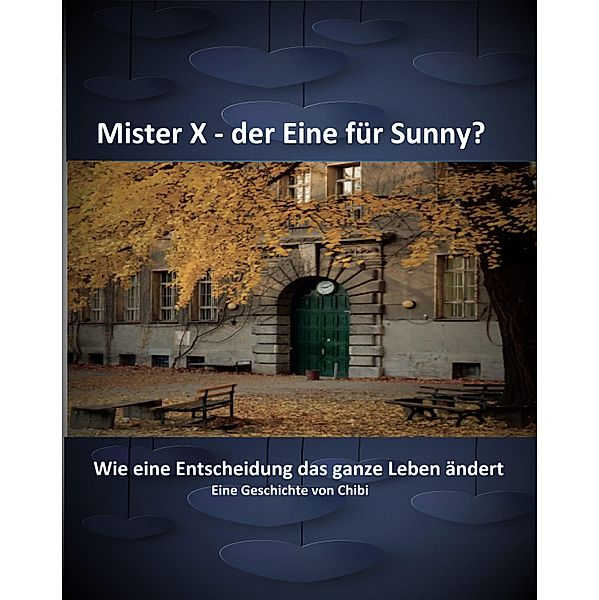 Mister X - der Eine für Sunny?, Chibi