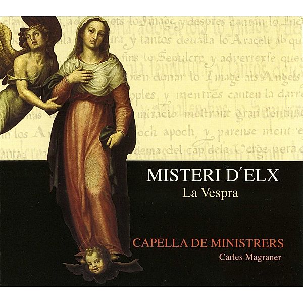 Misteri D'Elx: La Vespra, Magraner, Capella De Ministrers