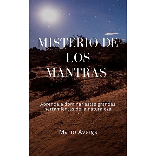 Misterio de los mantras, Mario Aveiga