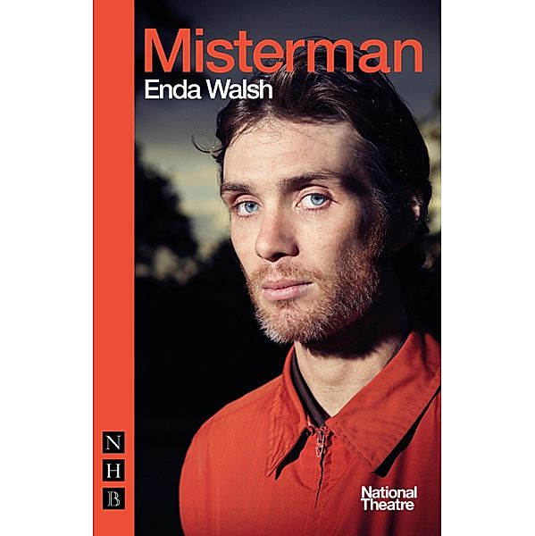 Misterman (NHB Modern Plays), Enda Walsh