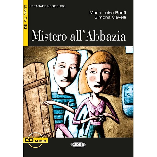 Mistero all'Abbazia, m. Audio-CD, Maria L. Banfi, Simona Gavelli