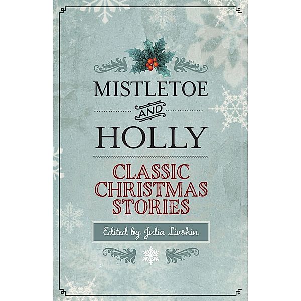 Mistletoe and Holly