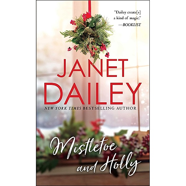 Mistletoe and Holly, Janet Dailey