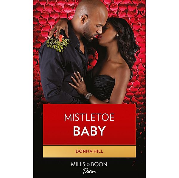 Mistletoe, Baby, Donna Hill