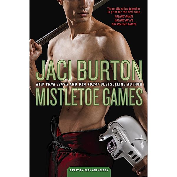 Mistletoe Games / A Play-by-Play Anthology, Jaci Burton