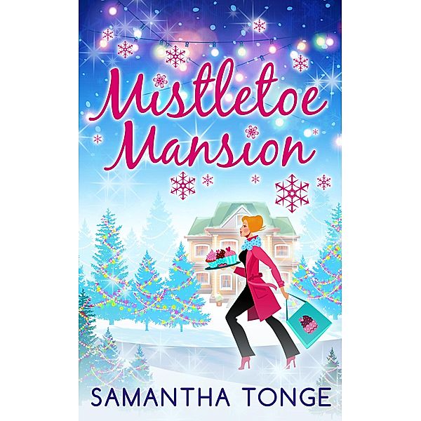 Mistletoe Mansion, Samantha Tonge