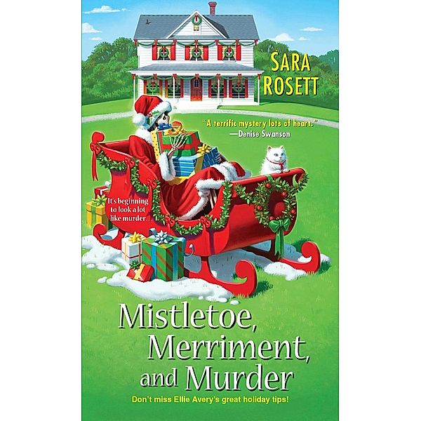 Mistletoe, Merriment, and Murder / An Ellie Avery Mystery Bd.7, Sara Rosett