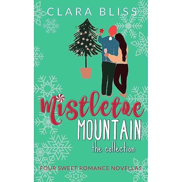 Mistletoe Mountain the Collection, Clara Bliss