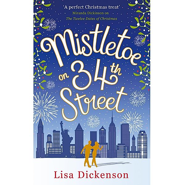 Mistletoe on 34th Street, Lisa Dickenson