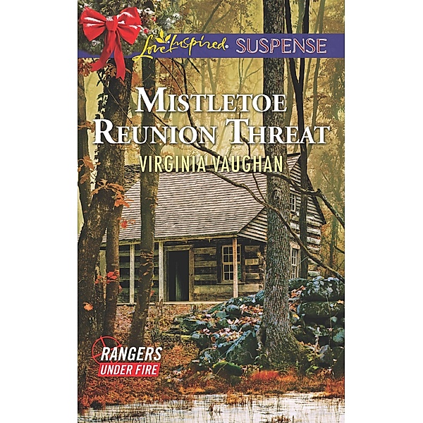 Mistletoe Reunion Threat / Rangers Under Fire Bd.4, Virginia Vaughan