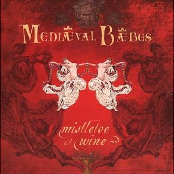 Mistletoe & Wine, Mediaeval Baebes