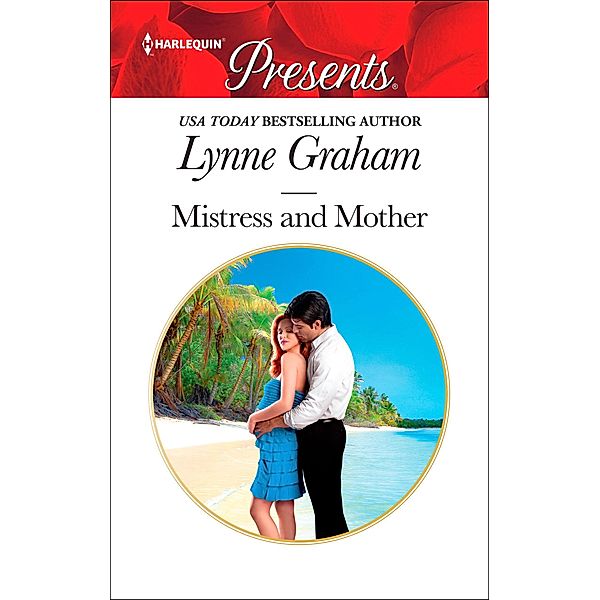 Mistress and Mother, Lynne Graham