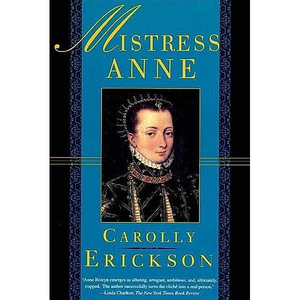 Mistress Anne, Carolly Erickson