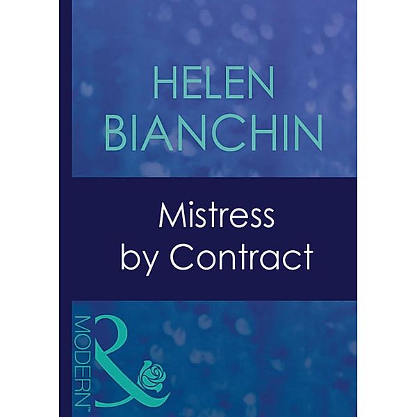 Mistress By Contract, Helen Bianchin