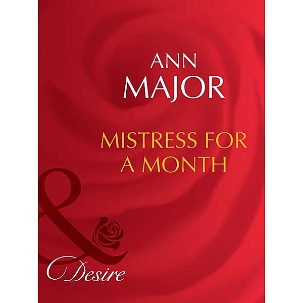 Mistress For A Month, Ann Major