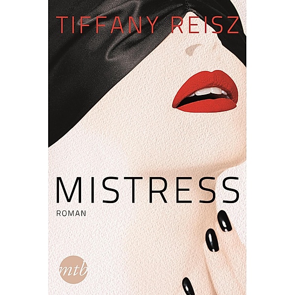 Mistress / Nora Sutherlin Bd.4, Tiffany Reisz