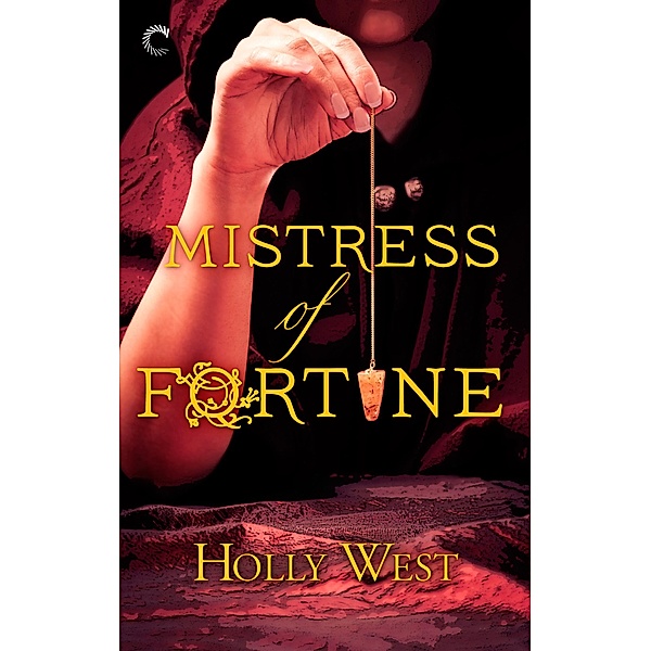 Mistress of Fortune / Mistress of Fortune Bd.1, Holly West